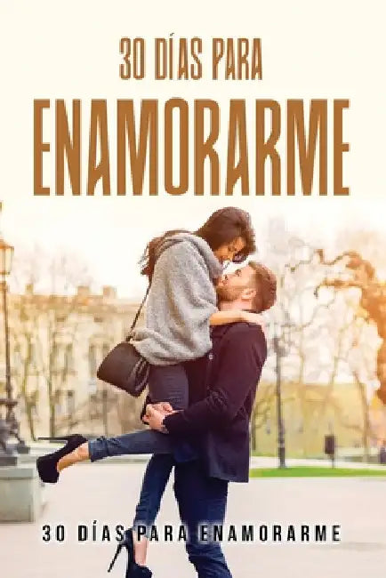 30 días para enamorarme by Gian Quesada Rivero
