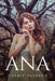 Ana by Cherie Valence