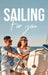 Sailing for you by Finn Bailes
