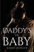 Daddy's Lil Baby by Karen Morgen