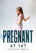 Pregnant at 14? by Celeste Breit