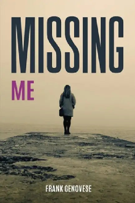 Missing Me by Frank Genovese