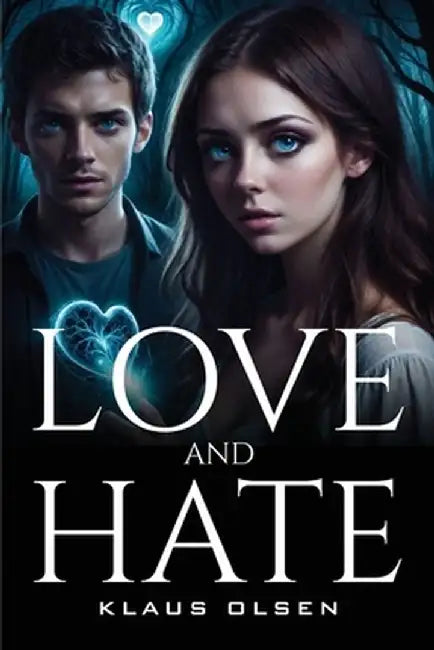 Love and Hate by Klaus Olsen