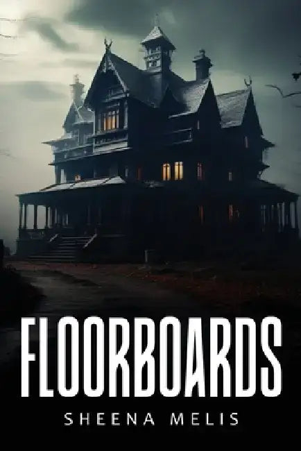 Floorboards by Sheena Melis