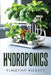 Hydroponics by Timothy Pickett