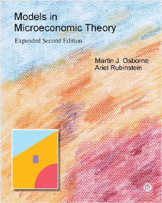 Models in Microeconomic Theory: 'He' Edition by Osborne, Martin J.