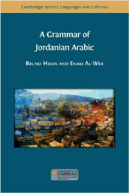 A Grammar of Jordanian Arabic by Herin, Bruno