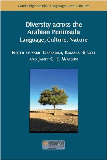 Diversity across the Arabian Peninsula: Language, Culture, Nature by Gasparini, Fabio