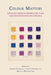 Colour matters: Exploring Chromatic Materialities in the Long Nineteenth Century (1798-1914) by Stefano Evangelista, Charlotte Ribeyrol, Matthew Winterbottom