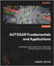 AUTOSAR Fundamentals and Applications: Establishing a solid foundation for automotive software design with AUTOSAR by Soffar, Hossam