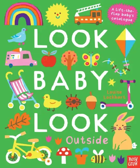 Look, Baby, Look! Outside by Nosy Crow