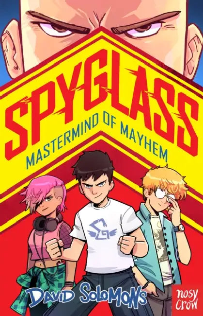 SPYGLASS: Mastermind of Mayhem by David Solomons