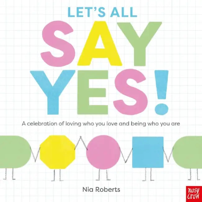 Let's All Say Yes! by Nia (Head Of Design) Roberts