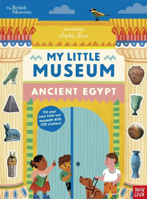 British Museum: My Little Museum: Ancient Egypt