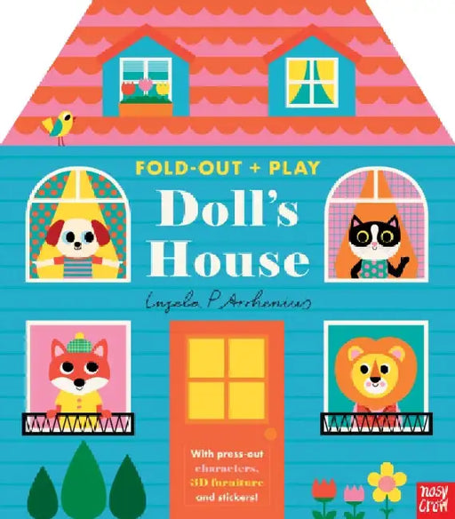 Fold-Out + Play: Doll's House: Build your own 3D house with interactive play pieces and stickers