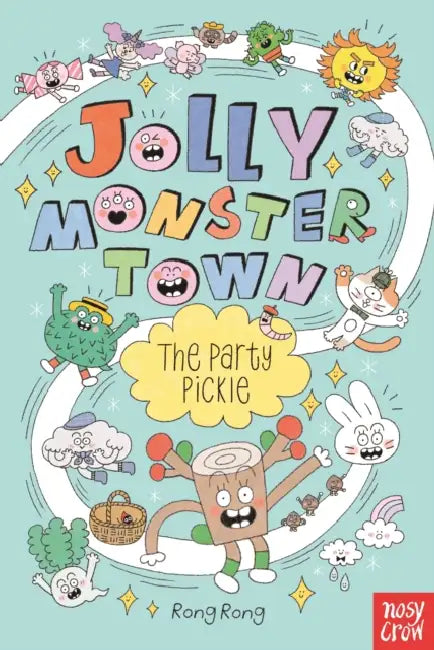Jolly Monster Town: The Party Pickle by Rong Rong
