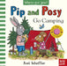 Pip and Posy, Where Are You? Go Camping (A Felt Flaps Book) by Pip and Posy