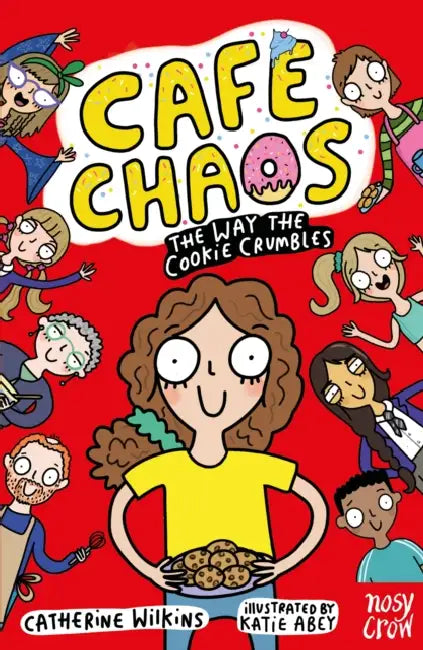 Caf» Chaos: The Way The Cookie Crumbles by Catherine Wilkins