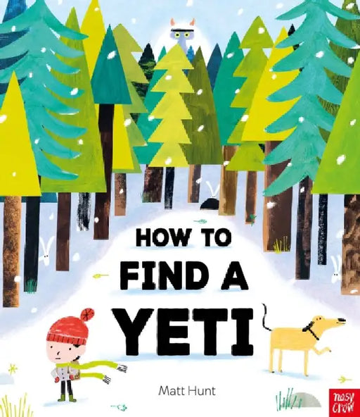 How to Find a Yeti by Matt Hunt