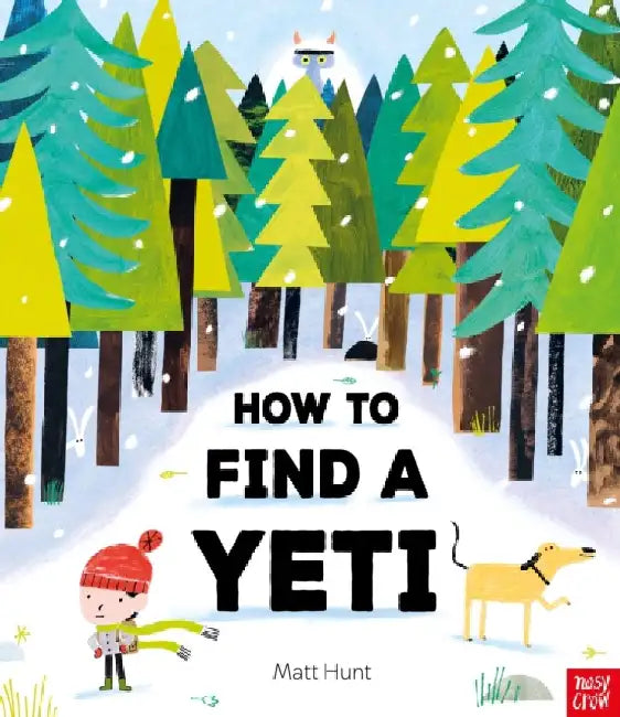 How to Find a Yeti by Matt Hunt