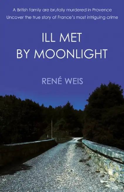 Ill Met by Moonlight by Rene Weis