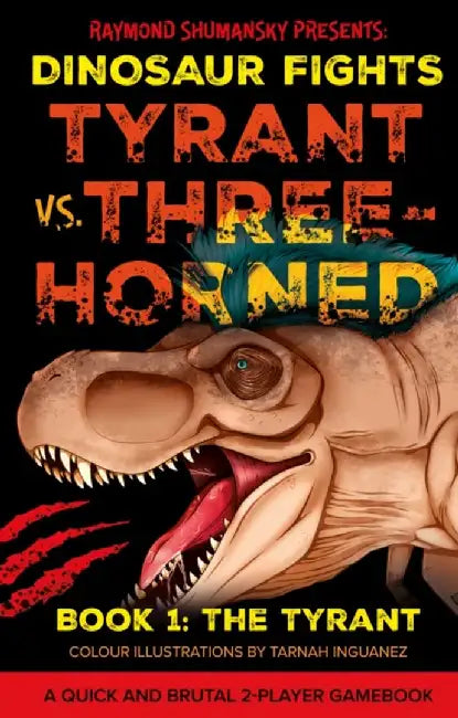 Tyrant vs. Three-Horned by Raymond Shumansky