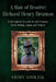 A Man of Resolve: Richard Henry Brunton by Geoff Goolnik