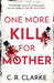 One More Kill For Mother by C. R. Clarke