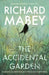 The Accidental Garden by Richard Mabey