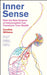 Inner Sense: How the New Science of Interoception Can Transform Your Health by Caroline Williams