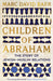 Children of Abraham: The Story of Jewish-Muslim Relations by Marc David Baer
