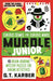 Murdle Junior: Curious Crimes for Curious Minds by G. T. Karber
