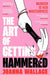 The Art of Getting Hammered by Joanna Wallace
