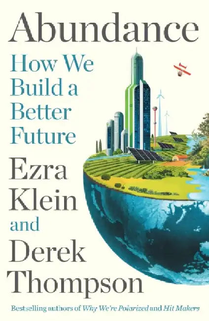 Abundance by Ezra Klein
