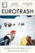 Eurotrash: Nominated for the International Booker Prize 2025 by Christian Kracht