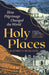 Holy Places by Kathryn Hurlock