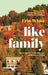 Like Family by Erin White