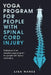 Evaluation of an adapted yoga program for people with a spinal cord injury by Lisa Maree