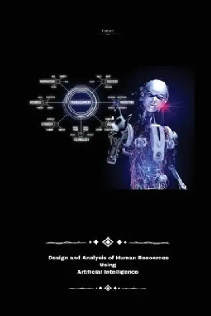 Design and analysis of human resources Using artificial intelligence by Sekhon Singh Jaswinder