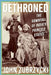 Dethroned: The Downfall of India's Princely States by John Zubrzyck