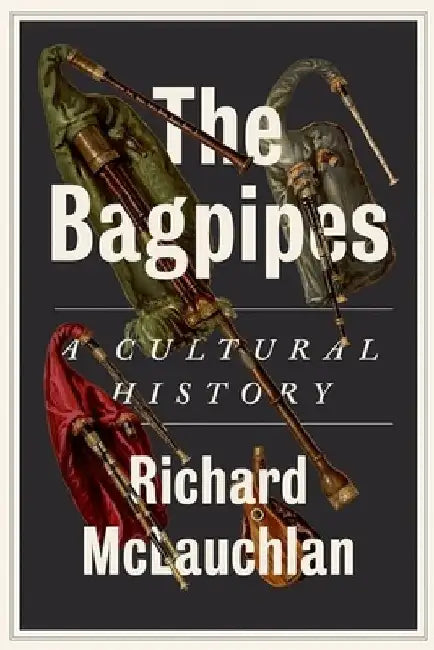 The Bagpipes by Richard McLauchlan