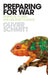 Preparing for War: Strategy, Power and Military Change by Olivier Schmitt