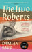 The Two Roberts by Damian Barr