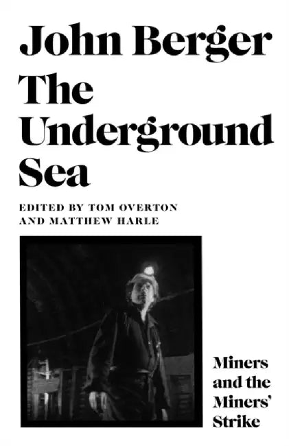 The Underground Sea by John Berger