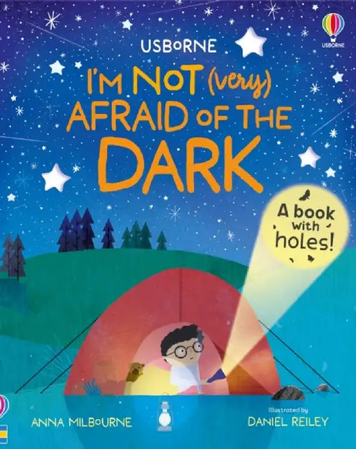 I'm Not (Very) Afraid of the Dark by Anna Milbourne