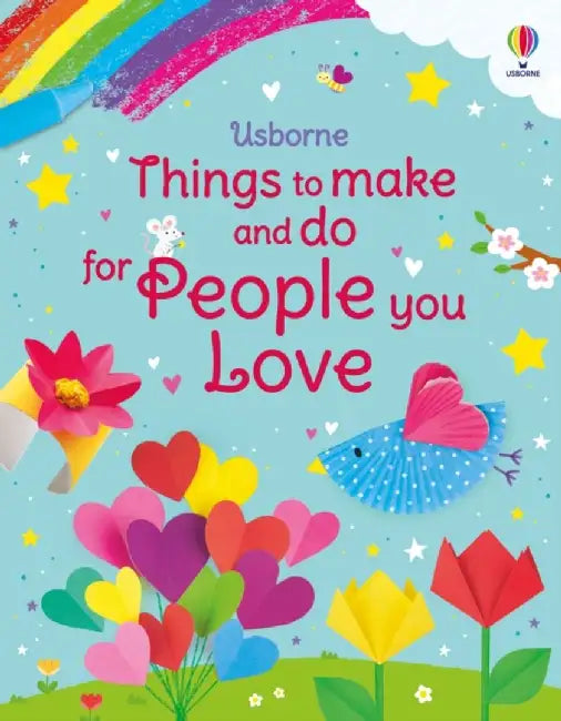 Things to Make and Do for People You Love by Kate Nolan