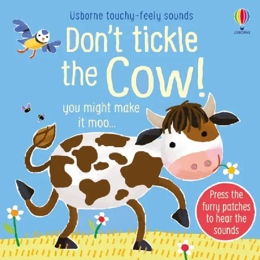 Don't Tickle the Cow! by Sam Taplin