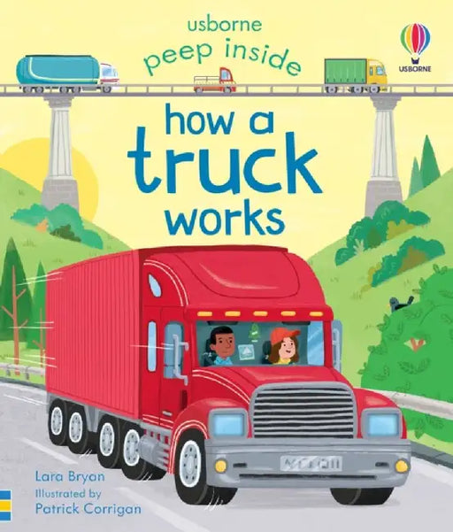 Peep Inside How a Truck Works by Lara Bryan