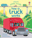Peep Inside How a Truck Works by Lara Bryan