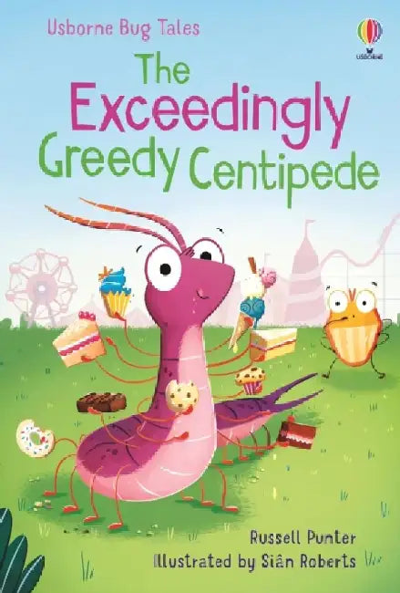 The Exceedingly Greedy Centipede by Russell Punter